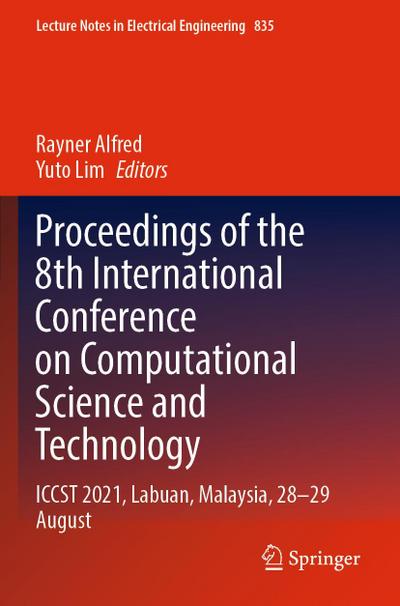 Proceedings of the 8th International Conference on Computational Science and Technology
