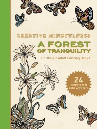 Creative Mindfulness: A Forest of Tranquility