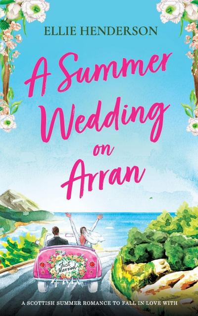 A Summer Wedding on Arran