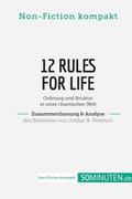 12 Rules For Life. Zusammenfassung & Analyse d