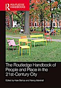 The Routledge Handbook of People and Place in the 21st-Century City