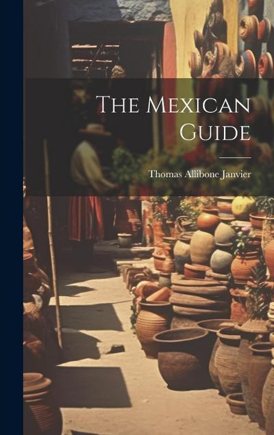 The Mexican Guide