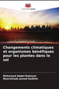 Changements climatiques et organismes bénéfiques pour les plantes dans le sol