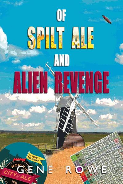 Of Spilt Ale and Alien Revenge