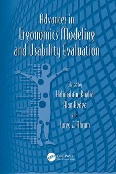 Advances in Ergonomics Modeling and Usability Evaluation