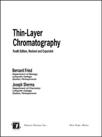 Thin-Layer Chromatography, Revised And Expanded