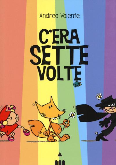 C’era sette volte