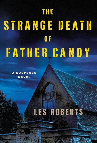 The Strange Death of Father Candy
