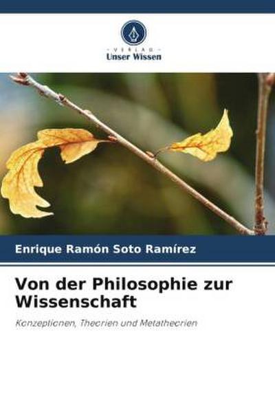 Von der Philosophie zur Wissenschaft