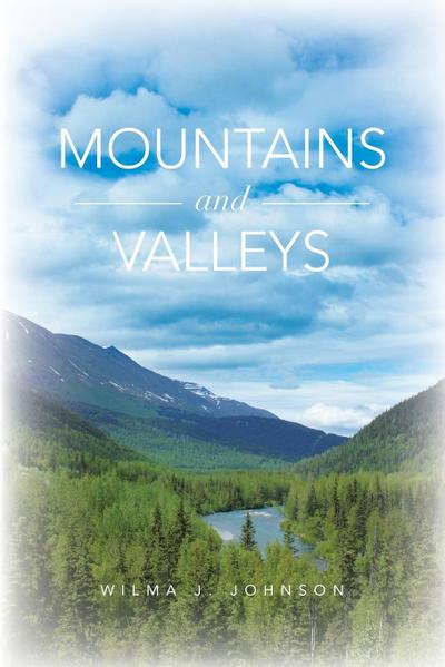 Mountains and Valleys