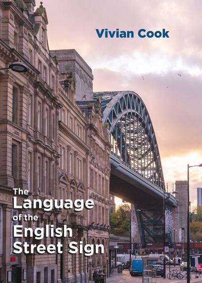 The Language of the English Street Sign