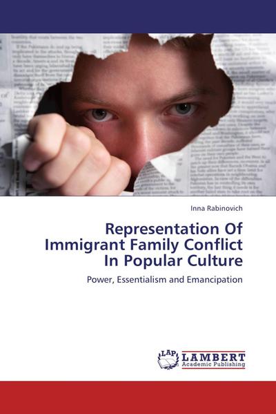 Representation Of Immigrant Family Conflict In Popular Culture