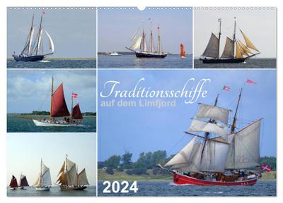 Traditionsschiffe auf dem Limfjord (Wandkalender 2024 DIN A2 quer), CALVENDO Monatskalender
