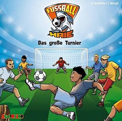 Fußball-Haie 02. Das große Turnier