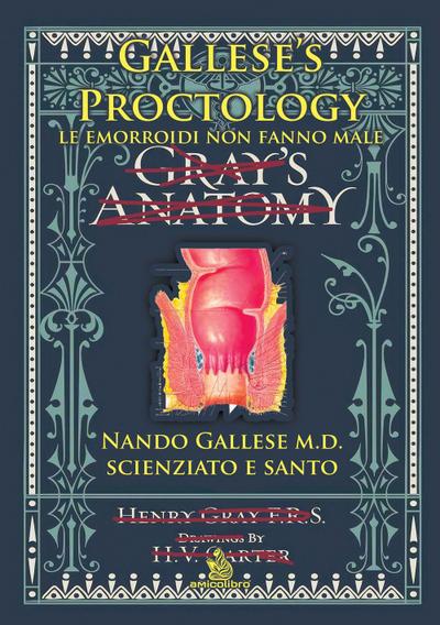 Gallese’s proctology. Le emorroidi non fanno male