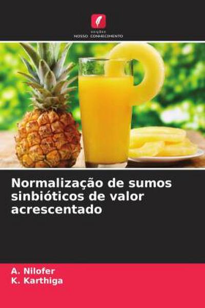 Normalização de sumos sinbióticos de valor acrescentado