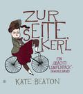 Zur Seite, Kerl: Ein Obacht! Lumpenpack - Sammelband