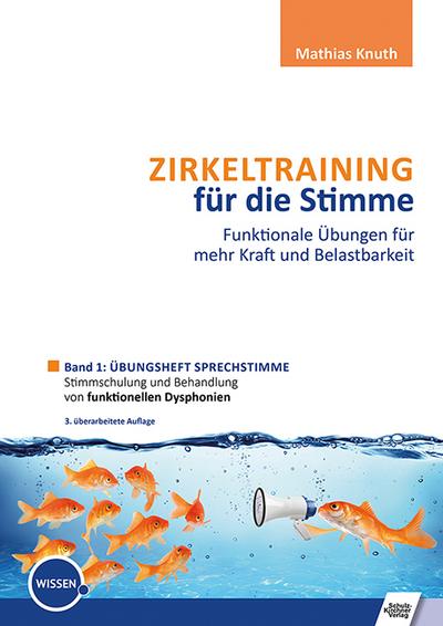 Zirkeltraining für die Stimme - Funktionale Übungen für mehr Kraft und Belastbarkeit