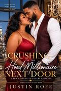 Crushing On The Hood Millionaire Next Door