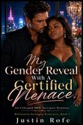My Gender Reveal with a Certified Menace