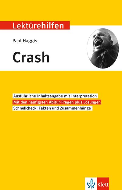 Klett Lektürehilfen Paul Haggis, Crash: Interpretationshilfe für Oberstufe und Abitur