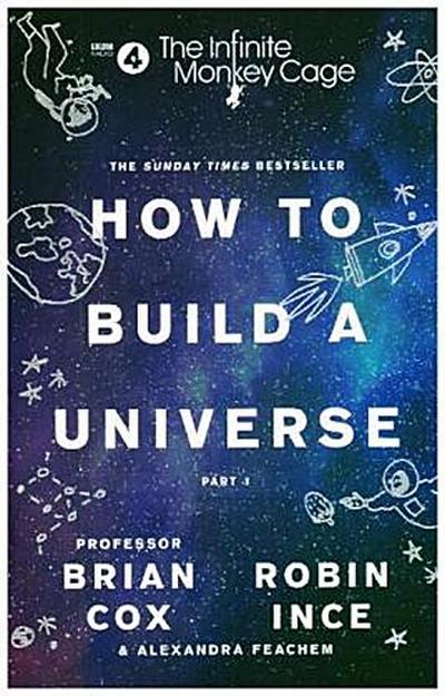 The Infinite Monkey Cage - How to Build a Universe
