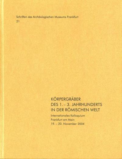 Körpergräber des 1.-3. Jahrhunderts in der römischen Welt