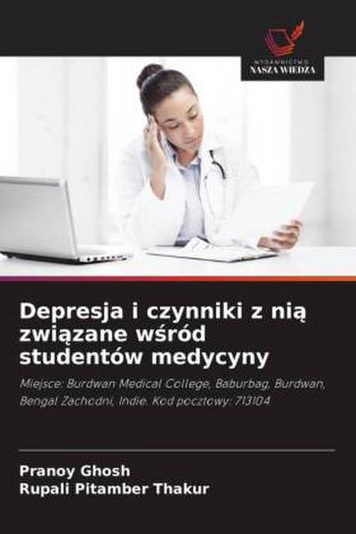 Depresja i czynniki z ni¿ zwi¿zane w¿ród studentów medycyny