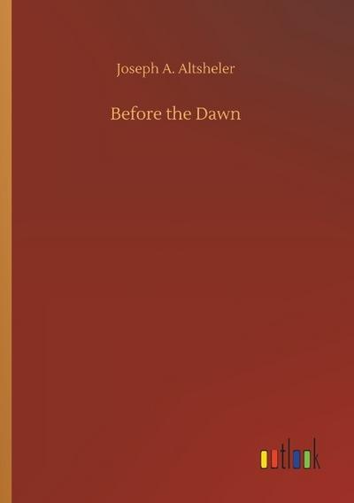 Before the Dawn