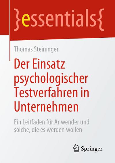 Der Einsatz psychologischer Testverfahren in Unternehmen