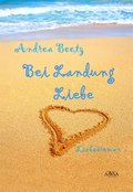 Bei Landung Liebe - Andrea Beetz