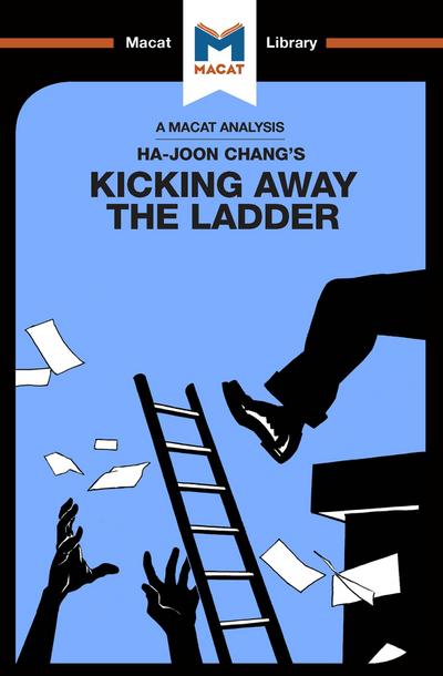 An Analysis of Ha-Joon Chang’s Kicking Away the Ladder