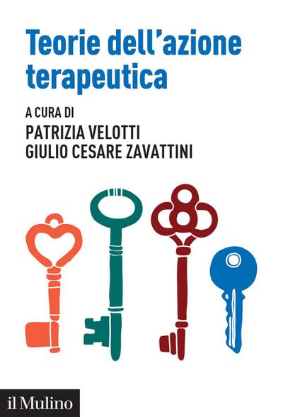 Teorie dell’azione terapeutica. Tra interpretazione e relazione