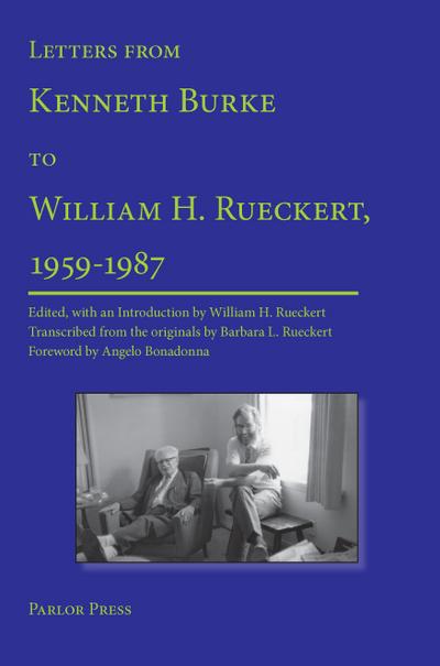 Letters from Kenneth Burke to William H. Rueckert, 1959-1987