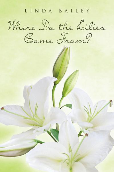 Where Do the Lilies Come From?