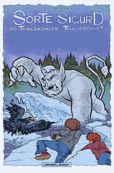 Sorte Sigurd og Troldkongen fra Trulsabygget
