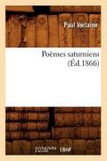 Poèmes Saturniens (Éd.1866)