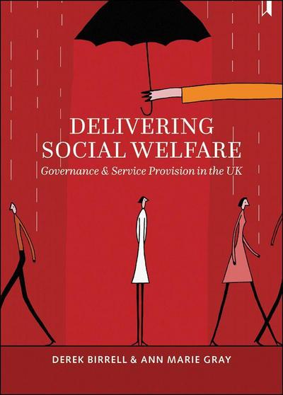 Delivering Social Welfare