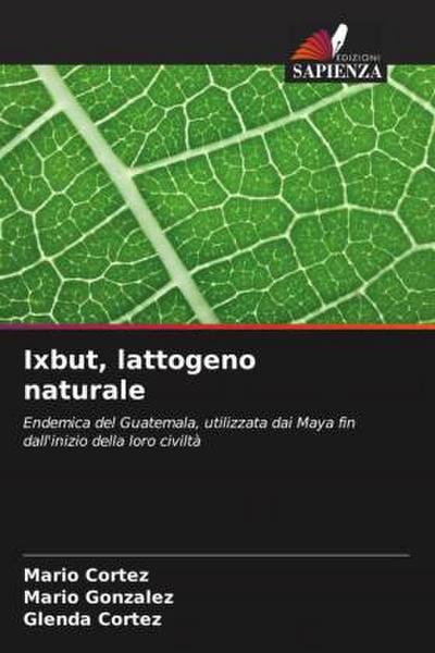 Ixbut, lattogeno naturale