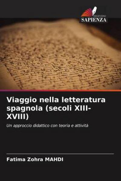 Viaggio nella letteratura spagnola (secoli XIII-XVIII)