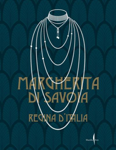 Margherita di Savoia regina d’Italia