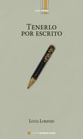 Tenerlo por escrito