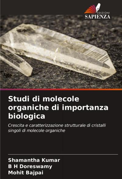 Studi di molecole organiche di importanza biologica