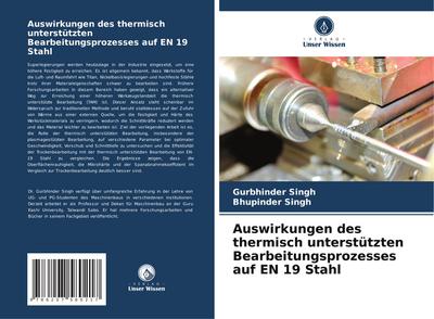 Auswirkungen des thermisch unterstützten Bearbeitungsprozesses auf EN 19 Stahl