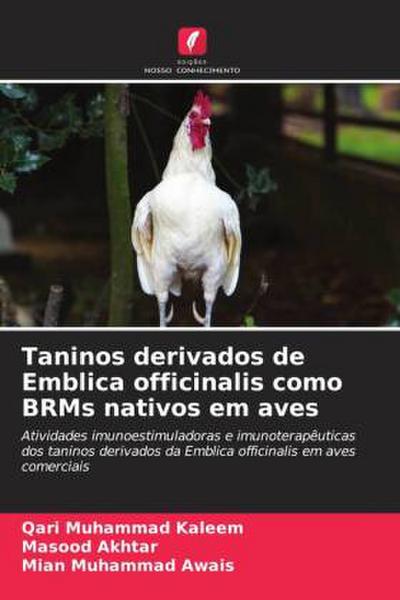 Taninos derivados de Emblica officinalis como BRMs nativos em aves