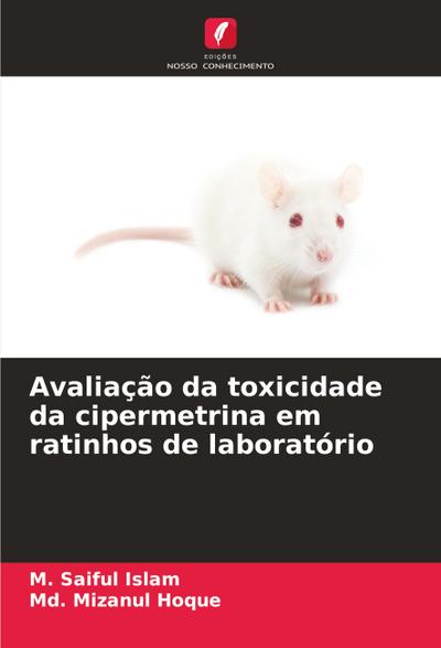 Avaliação da toxicidade da cipermetrina em ratinhos de laboratório