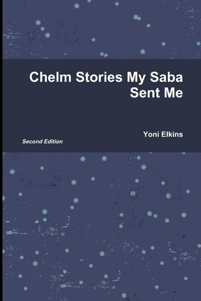 Chelm Stories My Saba Sent Me