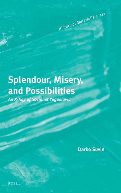 Splendour, Misery, and Possibilities