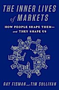 The Inner Lives of Markets