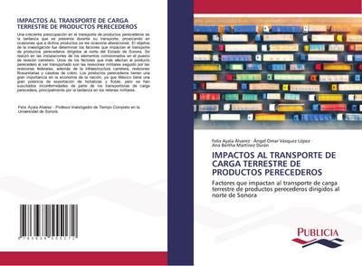 IMPACTOS AL TRANSPORTE DE CARGA TERRESTRE DE PRODUCTOS PERECEDEROS